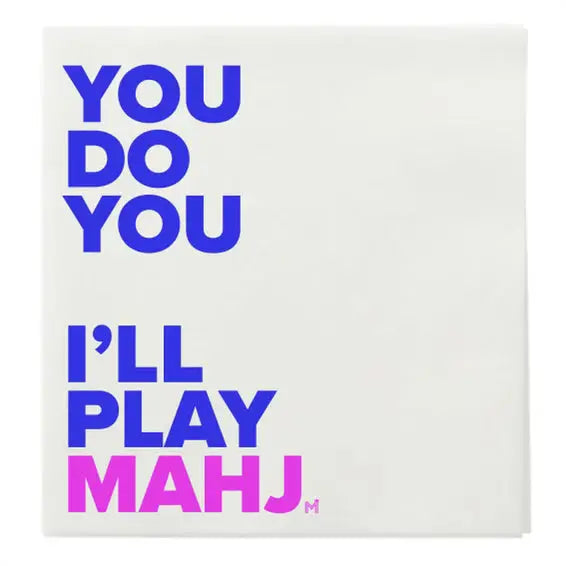 You Do You, I'll Play Mahj Cocktail Napkins