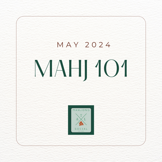 Mahj 101: MAY 2024