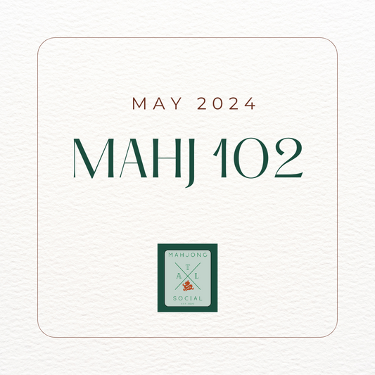 Mahj 102: MAY 2024