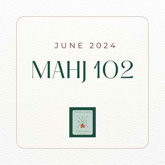 Mahj 102: JUNE 2024