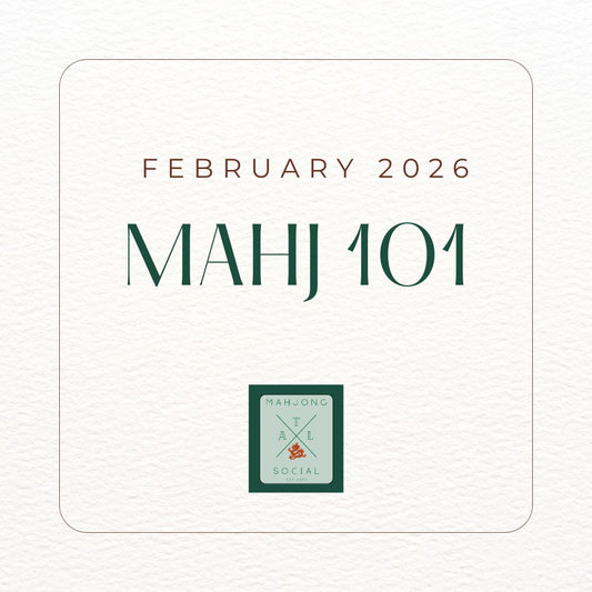 Mahj 101: FEBRUARY 2026