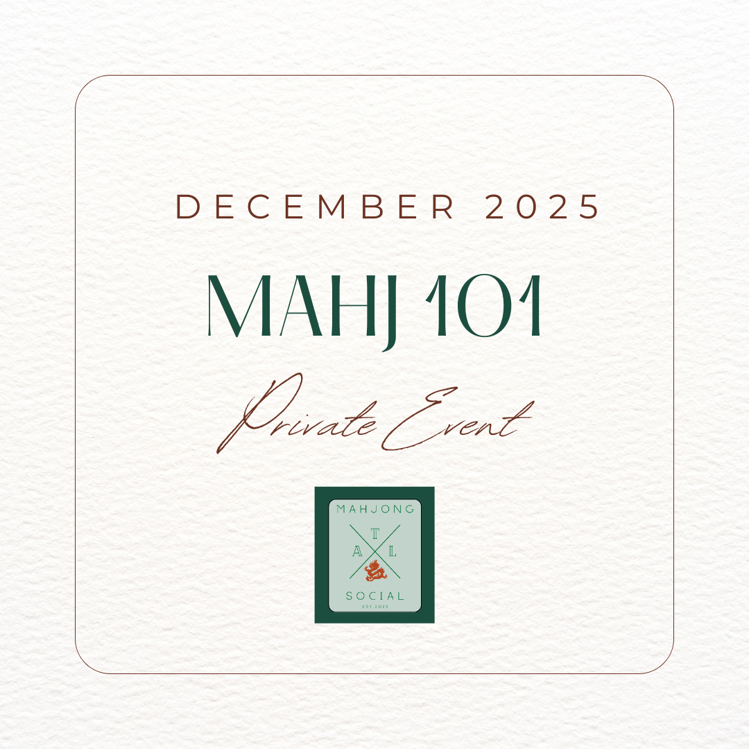 Private Mahj 101: DECEMBER 2025