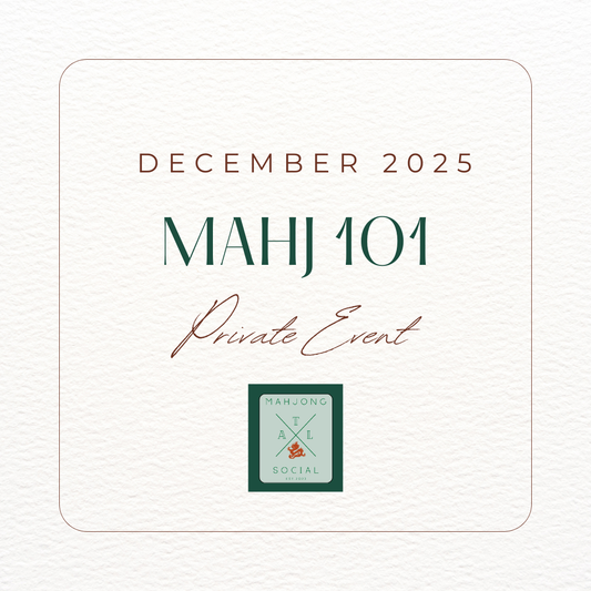 Private Mahj 101: DECEMBER 2025