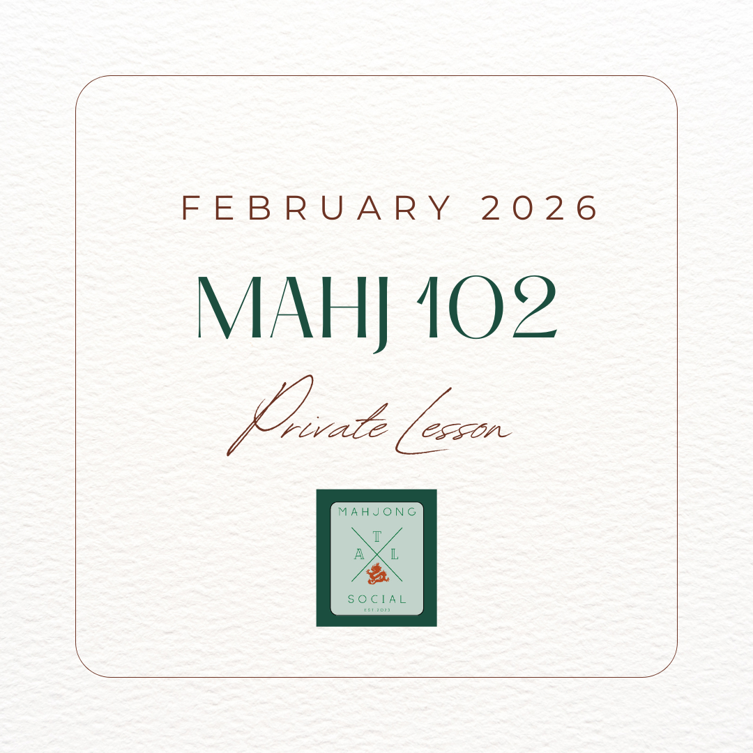 Private Mahj 102: FEBRUARY 2025